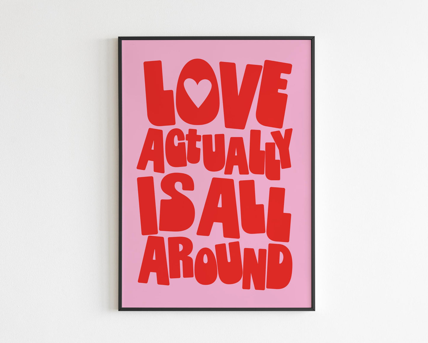 Love Actually Is All Around